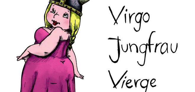 Gezeichnete Dame mit rosa Kleid und Wikingerhelm, Schrift rechts Virgo, Jungfrau, Vierge