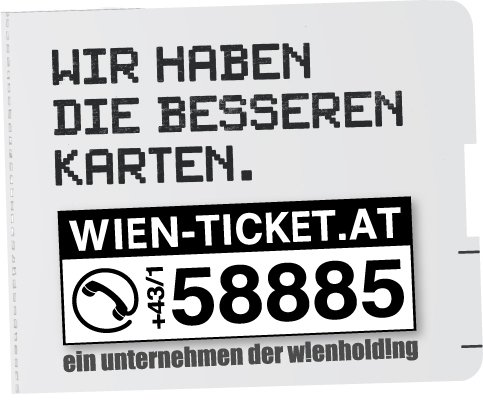 Ticketstreifen Wien-Ticket mit Werbespruch "Wir haben die besseren Karten"